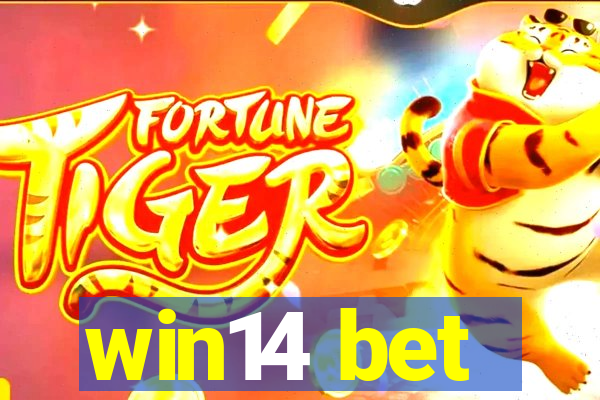 win14 bet